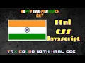 Flag by html css and javascript Happy independence day