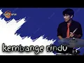 Download Lagu KEMBANGE RINDU voc yosika komara medi putra boros sukagumiwang