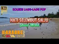 HATI SELEMBUT SALJU - Jamal Mirdad - KARAOKE HD [4K] Tanpa Vocal
