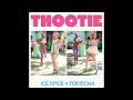 Ice Spice, Tokischa - Thootie (clean)