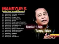 Download Lagu Mansyur S Full Album 💝 Lagu Terbaik Dangdut Lawas Nostalgia 80an 90an Original Terbaru