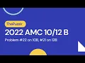 2022 AMC 10B 12B - Problem Solution