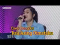 Download Lagu Kau Asing Di Mataku - Mega Mustika ( Cover ) Juwie-amung korg