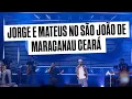 Download Lagu JORGE E MATEUS NO SÃO JOÃO DE MARACANAU CEARÁ 2025