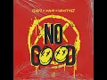 No Good (Start the Dance)