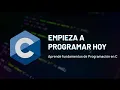 Fundamentos de Programacion en C Introduccion a C y tu primer programa