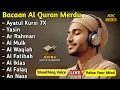 Download Lagu MUROTTAL ALQURAN MERDU Penghantar Tidur, AL KAHFI,AL MULK, AL BAQARAH,YASIN,AL WAQIAH | ALAA AQEL