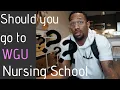 IS WGU NURSING WORTH IT