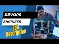 Job description of DevOps Engineer - Role Responsibilities Skills