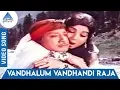 Download Lagu Chitra Pournami Tamil Movie Songs | Vandhalum Vandhandi Raja Video Song| TM Soundararajan| P Suseela