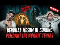 Download Lagu GILA GILA GILA !! PENDAKI INI NEKAT M3SUM DI GUNUNG SAAT MALAM SATU SURO !!