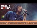 Lagu Dewa 19 Feat Ari Lasso   | Hadapi Dengan Senyuman \u0026 Kangen | Alseace 2019