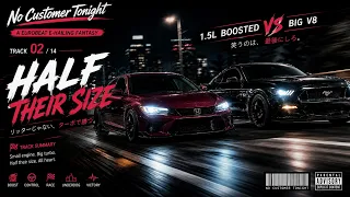 2. Half Their Size — Big Turbo Super Eurobeat Racing Song | No Customer Tonight