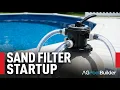 How to start your sand filtration system for the first time