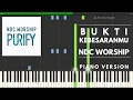 Download Lagu BUKTI KEBESARANMU (NDC Worship) | Piano Version Tutorial (Synthesia)