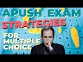 APUSH Exam Strategies for the Multiple-Choice Section