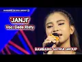 Download Lagu Janji ( Cover ) - Voc. Dede Risty Feat. Bambang Satria Group - Duet Romantis 2023