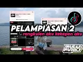 Lagu DJ PELAMPIASAN 2 VIRAL FYP TIKTOK TERBARU BY RULLY FVNKY