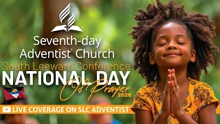 🇦🇬 National Day of Prayer | Live with South Leeward Conference Pastors | Sept 10th, 8:30AM–2:00PM