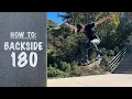 How To BACKSIDE 180 Backside 180 Tutorial
