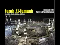 Download Lagu 62. Surah Al-Jumuah (Shaykh Juhany)