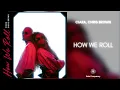 Download Lagu Ciara, Chris Brown - How We Roll (432Hz)