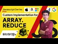 4 Custom Implementation for ARRAY REDUCE Javascript Malayalam Series