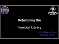 30 - Refactoring the Function Library