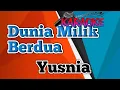 Download Lagu Dunia Milik Berdua Yusnia Karaoke Syahiranadayamahakeyboard