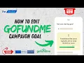How To Edit And Change Your GoFundMe Campaign Goal In Uganda Kenya Rwanda