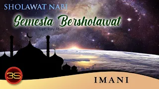 Download IMANI - SEMESTA BERSHALAWAT MP3