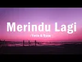 Download Lagu Yovie \u0026 Nuno - MERINDU LAGI (Lirik)