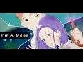 Download Lagu [ AMV ] - I am a MESS