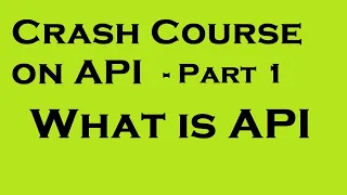 Crash Course on API - Part 1 What is an API yusy4code