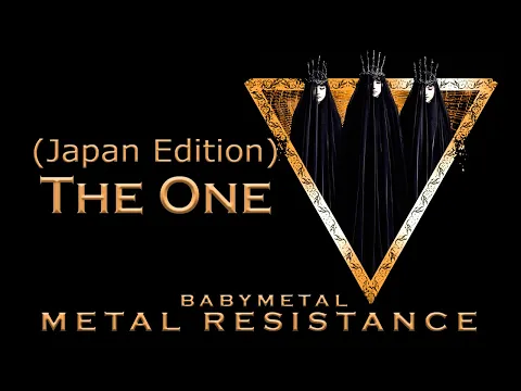 Download MP3 BABYMETAL - THE ONE (JAPAN EDITION) (Official Audio)