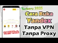 Lagu Cara Buka Yandex Di Chrome Tanpa VPN dan Proxy