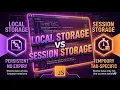Local vs Session Storage JavaScript Full Guide