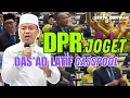 Download Lagu VIRAAL DPR JOGET | DAS’AD LATIF GASSPOOL