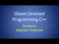 Object Oriented Programming C Lesson 4 Structure Operator Overload