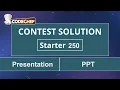 Presentation PPT Starter 250 CodeChef Solution
