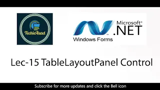 Lec-15 Table Layout Panel Control WINFORM C Tutorial