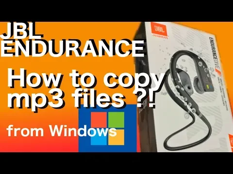 Download MP3 Copying mp3 music files onto the JBL ENDURANCE DIVE headphones from a Windows PC - How to