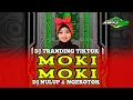 DJ MOKI MOKI NGEROTOK NULUP NEMBAK By Amira Audio