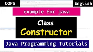 Class Constructors with Example Java Object Oriented Tutorials for Beginners