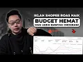 Lagu Update Fitur Baru Iklan Shopee - ROAS Naik, Budget Hemat \u0026 Penjualan Banyak !