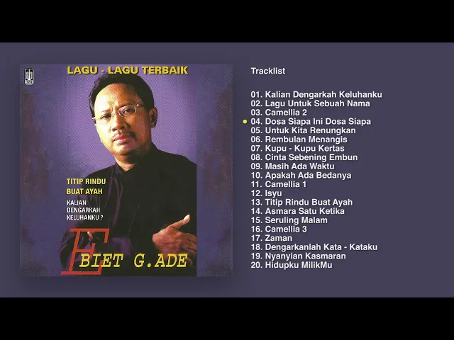 Download MP3 Ebiet G. Ade - Lagu - Lagu Terbaik Ebiet G. Ade | Audio HQ