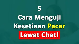 Download Begini 5 Cara Menguji Kesetiaan Pacar Lewat Chat! MP3