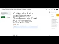 Configure Replication and Enable Point-in-Time-Recovery for Cloud SQL for PostgreSQL