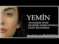 Yemin Dizi müziği - Ne Olursun Gitme