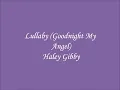 Lullaby (Goodnight My Angel)- Haley Gibby